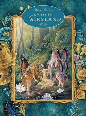 A Visit to Fairyland by Shirley Barber