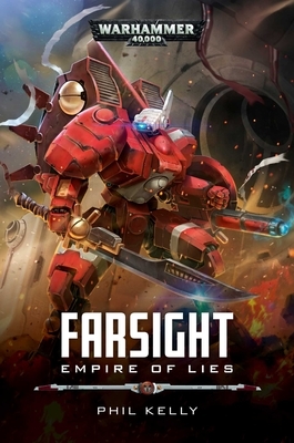Farsight: Empire of Lies by Phil Kelly