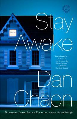 Stay Awake by Dan Chaon