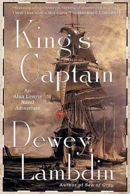 King's Captain: An Alan Lewrie Naval Adventure by Dewey Lambdin