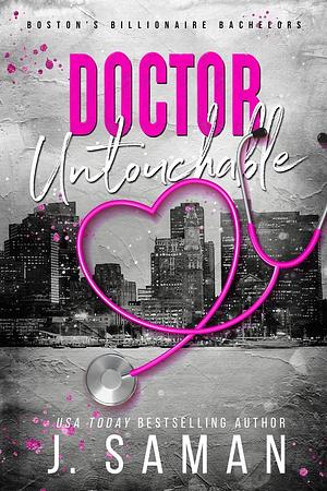 Doctor Untouchable: Special Edition Cover by J. Saman