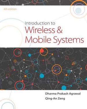 Introduction to Wireless and Mobile Systems by Qing-An Zeng, Dharma P. Agrawal