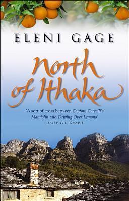 North Of Ithaka by Eleni N. Gage, Eleni N. Gage