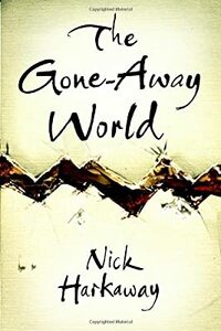 The Gone-Away World by Nick Harkaway