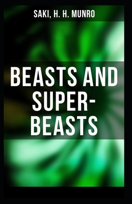 Beasts and Super-Beasts Illustrated by Hugh Munro