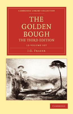 The Golden Bough 12 Volume Set by James George Frazer