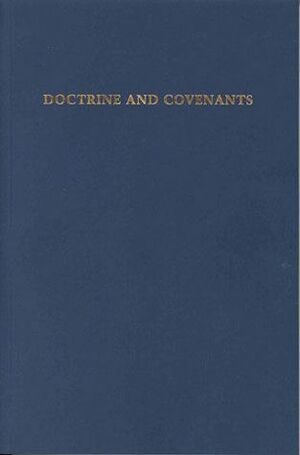 Doctrine and Covenants by Community of Christ