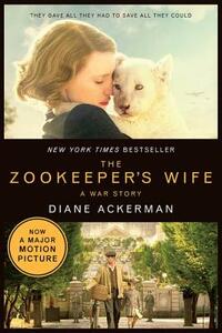 The Zookeeper's Wife by Diane Ackerman