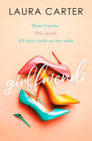 Girlfriends by Laura Carter