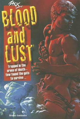 Blood and Lust by Zack