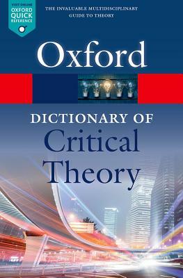 A Dictionary of Critical Theory by Ian Buchanan