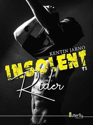 Insolent Rider by Kentin Jarno