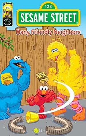 Sesame Street Comics: Many Friendly Neighbors by Jason M. Burns