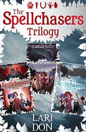 The Spellchasers Trilogy: The Beginner's Guide to Curses; The Shapeshifter's Guide to Running Away; The Witch's Guide to Magical Combat by Lari Don