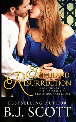 Highland Resurrection by B. J. Scott