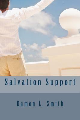 Salvation Support by Damon L. Smith