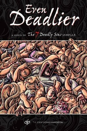 Even Deadlier: A Sequel To The Seven Deadly Sins Sampler by Donald Whitfield, Judith McCue, Molly Benningfield, Abigail Mitchell, Lindsay Tigue, Daniel Born