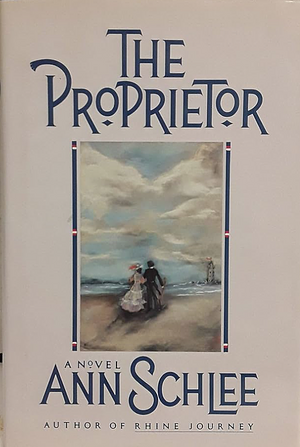 The Proprietor by Ann Schlee