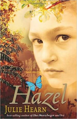 Hazel by Julie Hearn