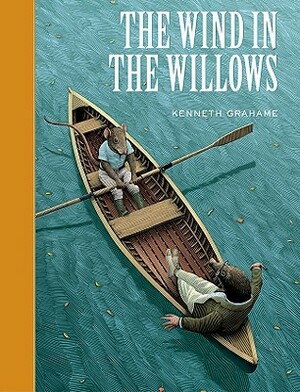 The Wind in the Willows by Kenneth Grahame