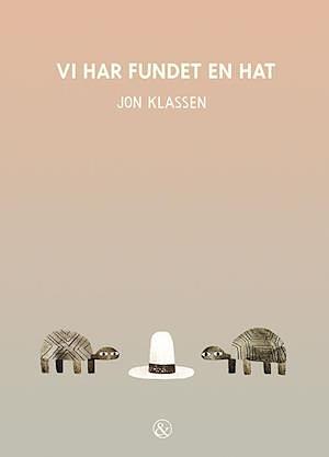 Vi har fundet en hat by Jon Klassen