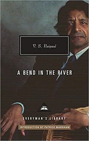 A Bend in the River by V.S. Naipaul