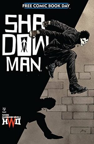 FCBD 2018 Shadowman Special by Eric Heisserer, Stephen Segovia, Ariel Olivetti, Andy Diggle, Patricia Martín, Matt Kindt, Raul Allen