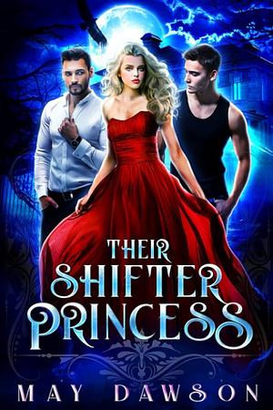 Their Shifter Princesa by May Dawson