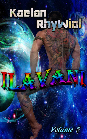 Ilavani Volume 5 by Kaelan Rhywiol