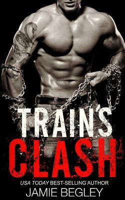 Train's Clash by Jamie Begley