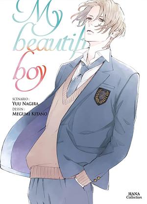 My Beautiful Boy - Tome 01 by Yuu Nagira