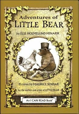 Adventures of Little Bear: Little Bear, Father Bear Comes Home, and A Kiss for Little Bear (An I Can Read Book) by Else Holmelund Minarik