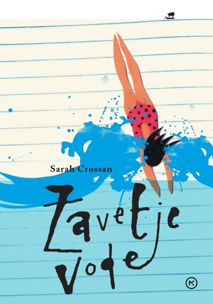 Zavetje vode by Sarah Crossan