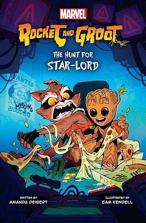 Rocket and Groot: The Hunt for Star-Lord, Volume 1 by Cam Kendall