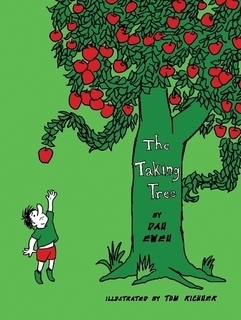 The Taking Tree by Tom Richner, Dan Ewen