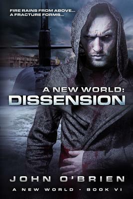 A New World: Dissension by John O'Brien