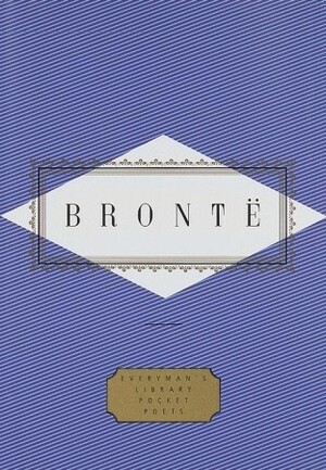 Bronte: Poems (Everyman's Library Pocket Poets) by Emily Brontë, Peter Washington