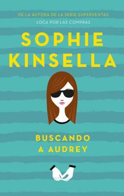 Buscando a Audrey by Sophie Kinsella