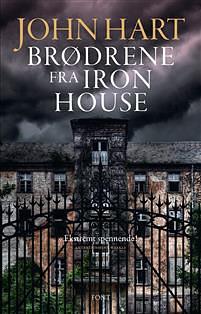 Brødrene fra Iron House by John Hart