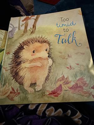 Too Timid to Talk by Lisa Regan