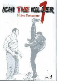 Ichi the killer, vol 3 by Hideo Yamamoto