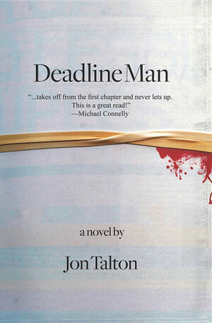 Deadline Man by Jon Talton