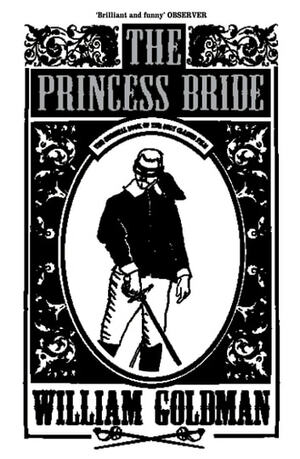 The Princess Bride by William Goldman