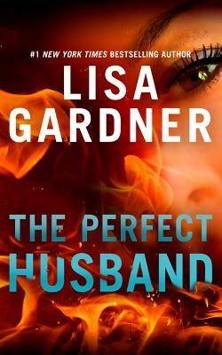 The Perfect Husband by Lisa Gardner