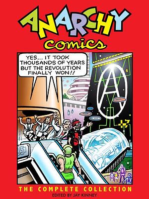 Anarchy Comics by Jay Kinney