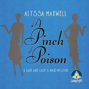 A Pinch of Poison by Alyssa Maxwell