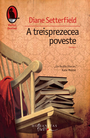 A treisprezecea poveste by Diane Setterfield, Andreea Popescu