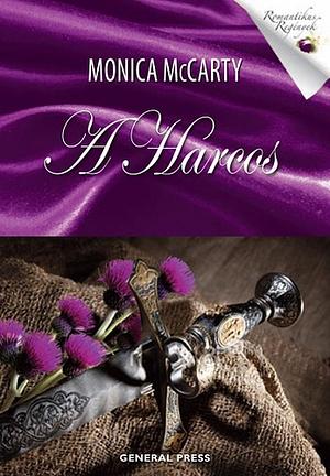 A Harcos by Monica McCarty