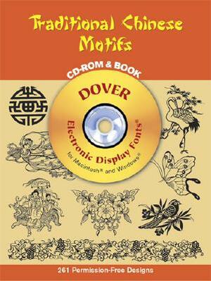 Traditional Chinese Motifs [With CDROM] by Marty Noble