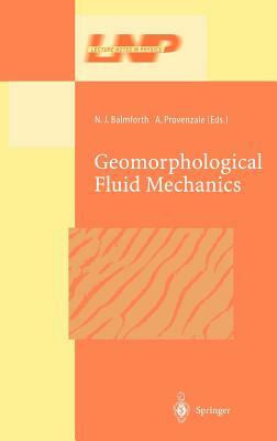 Geomorphological Fluid Mechanics by 